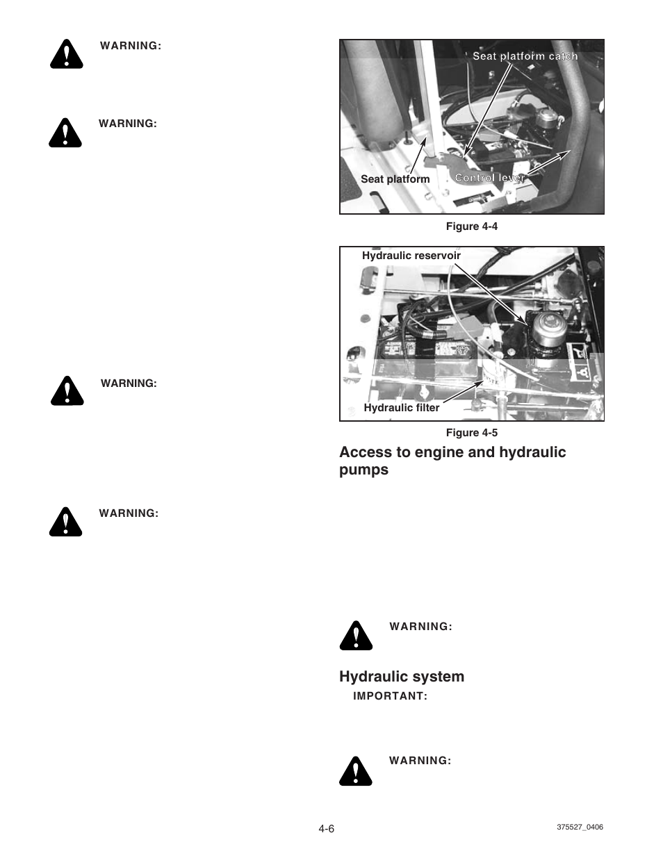 Access to engine and hydraulic pumps, Hydraulic system | Hustler Turf Hustler Z User Manual | Page 26 / 53