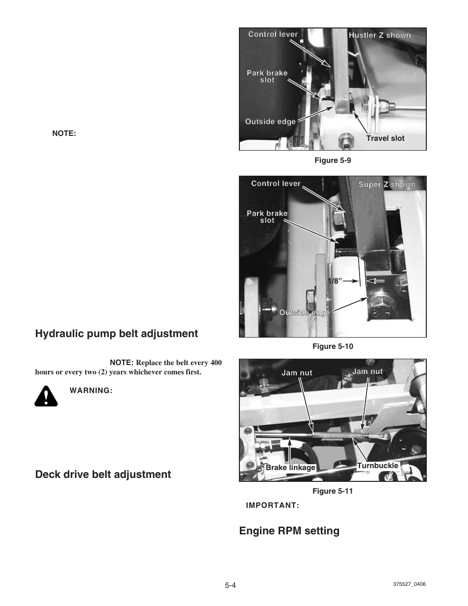Hydraulic pump belt adjustment, Deck drive belt adjustment, Engine rpm setting | Hustler Turf Hustler Z User Manual | Page 38 / 53