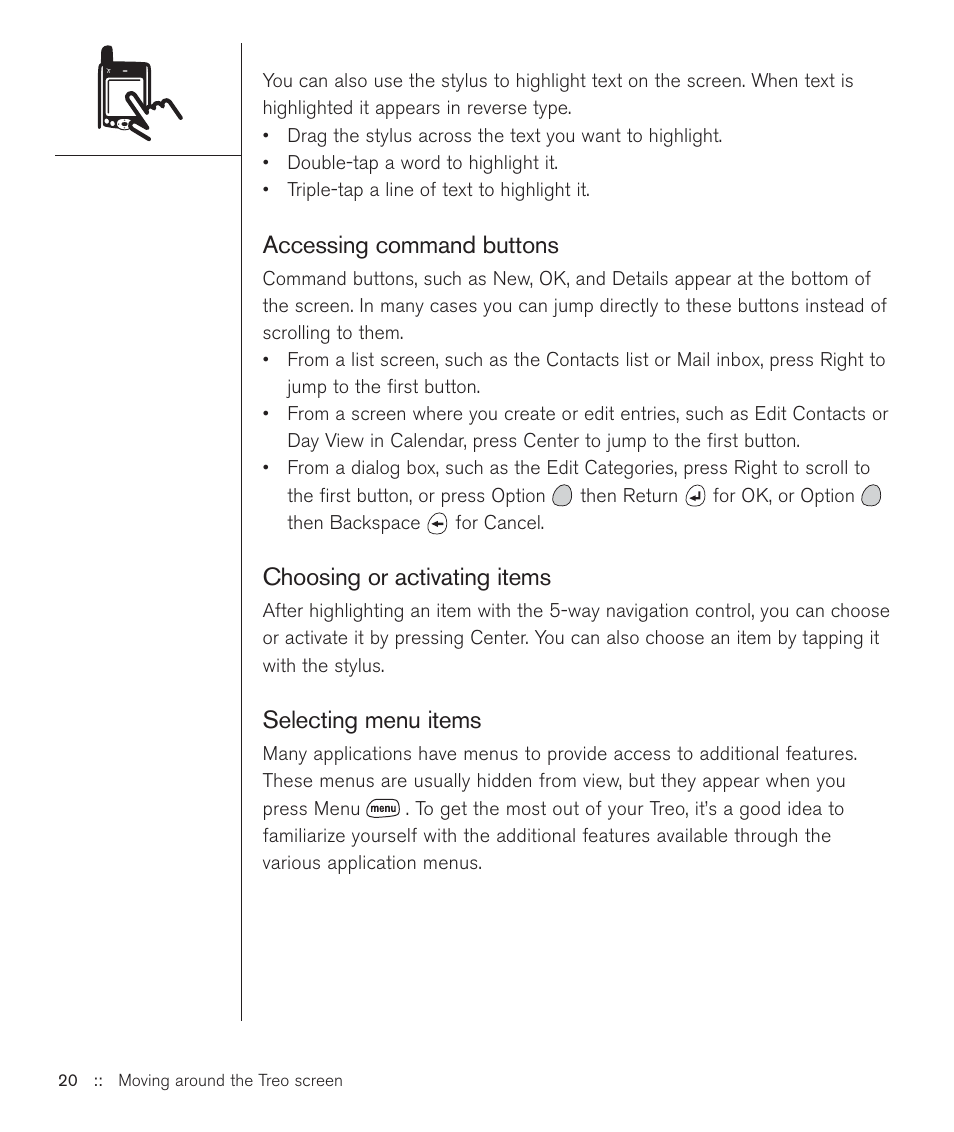 Accessing command buttons, Choosing or activating items, Selecting menu items | Handspring Treo 600 User Manual | Page 20 / 158
