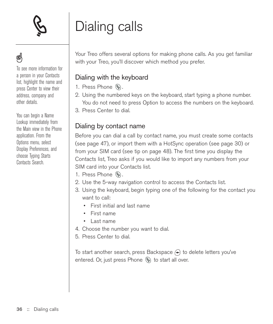 Dialing calls | Handspring Treo 600 User Manual | Page 36 / 158