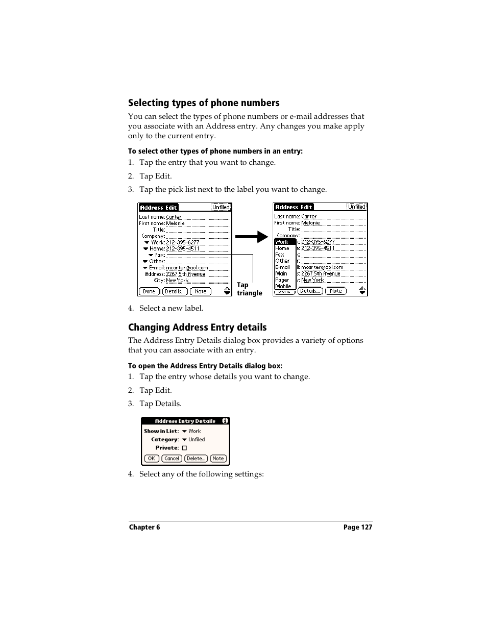 Selecting types of phone numbers, To select other types of phone numbers in an entry, Changing address entry details | To open the address entry details dialog box | Handspring Visor User Manual | Page 127 / 287