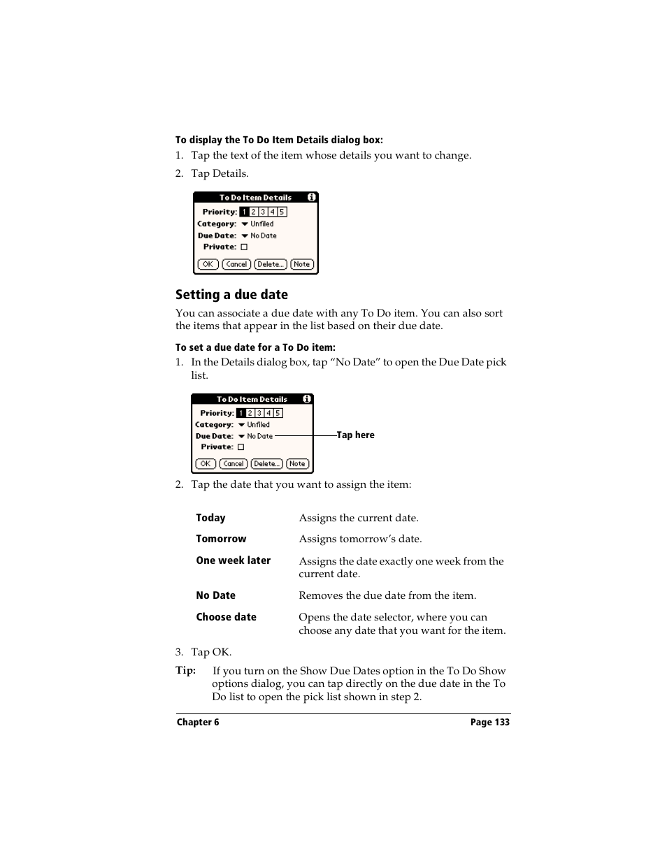 To display the to do item details dialog box, Setting a due date, To set a due date for a to do item | Handspring Visor User Manual | Page 133 / 287