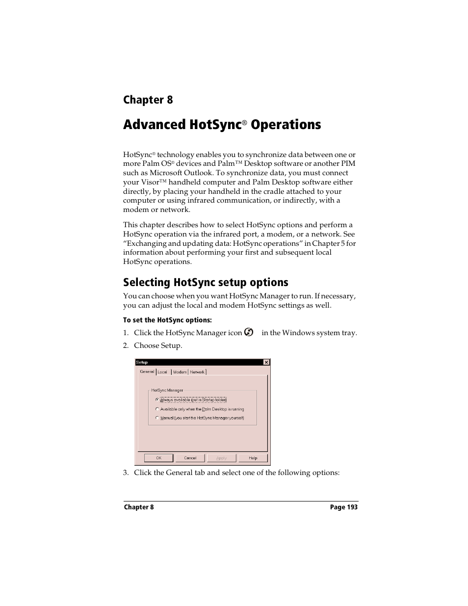 Advanced hotsync® operations, Selecting hotsync setup options, To set the hotsync options | Chapter 8: advanced hotsync® operations, Ork. see chapter 8, Advanced hotsync, Operations, Chapter 8 | Handspring Visor User Manual | Page 193 / 287