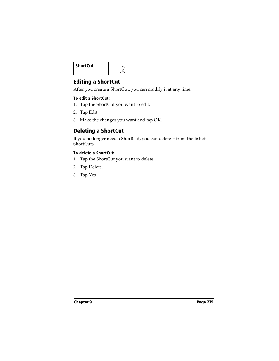 Editing a shortcut, To edit a shortcut, Deleting a shortcut | To delete a shortcut, Editing a shortcut deleting a shortcut | Handspring Visor User Manual | Page 239 / 287