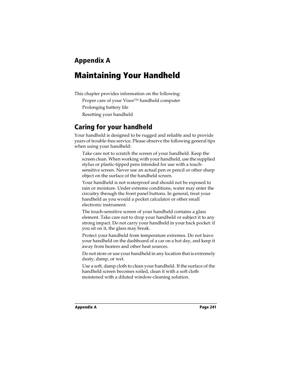 Maintaining your handheld, Caring for your handheld, Appendix a: maintaining your handheld | Appendix a | Handspring Visor User Manual | Page 241 / 287