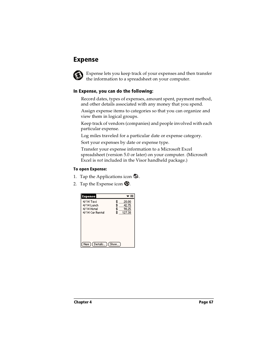 Expense, In expense, you can do the following, To open expense | Handspring Visor User Manual | Page 67 / 287