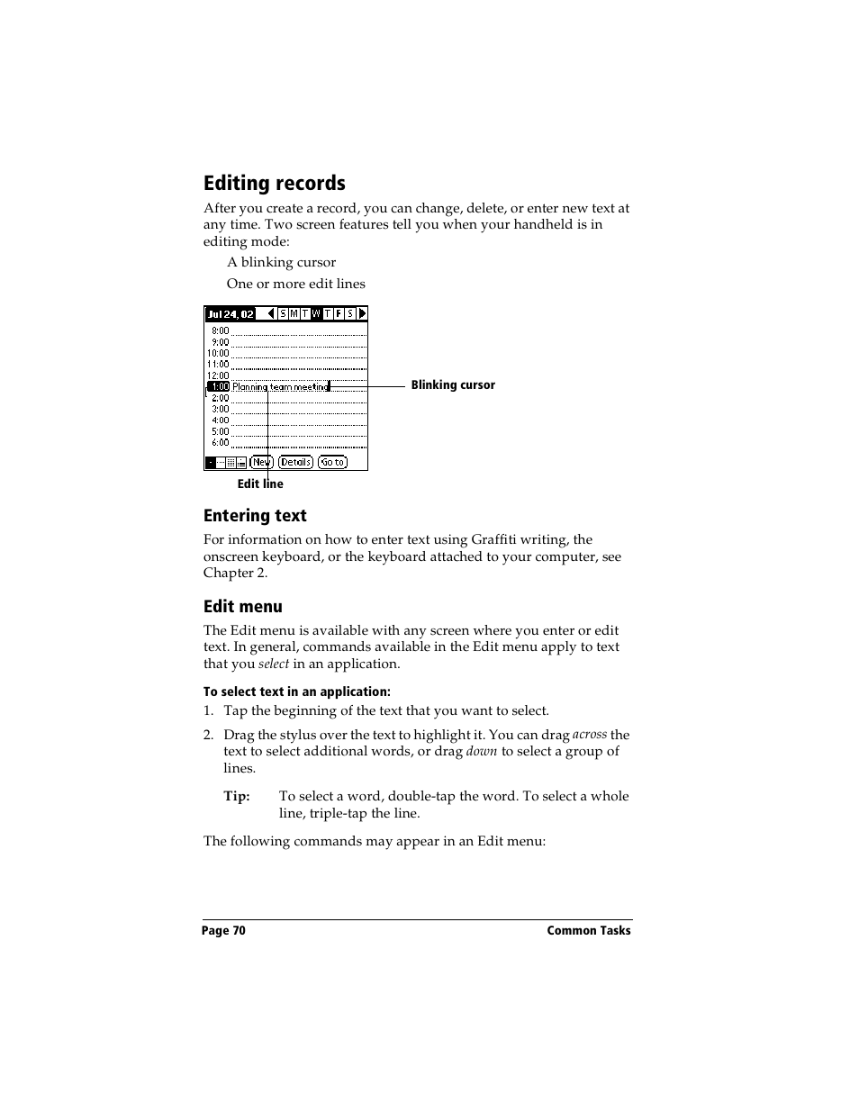 Editing records, Entering text, Edit menu | To select text in an application, Entering text edit menu, In “editing records | Handspring Visor User Manual | Page 70 / 287