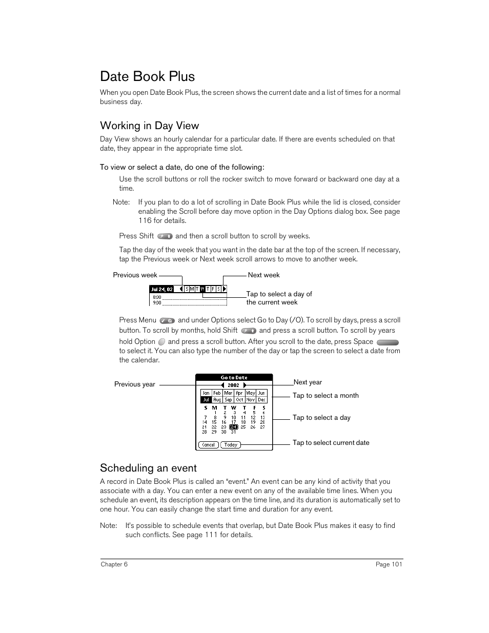 Date book plus, Working in day view, To view or select a date, do one of the following | Scheduling an event, Working in day view scheduling an event | Handspring Treo 270 User Manual | Page 101 / 235