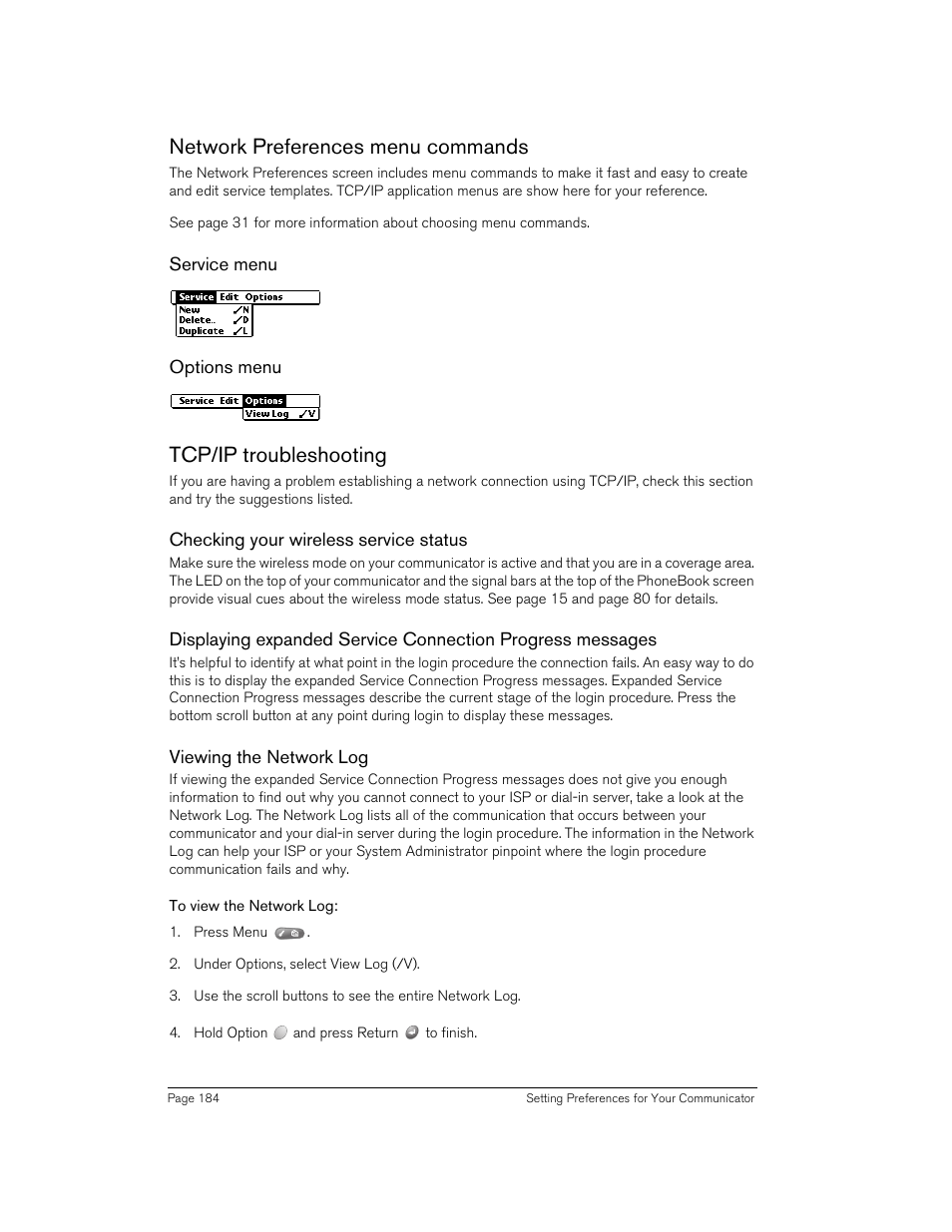 Network preferences menu commands, Service menu, Options menu | Tcp/ip troubleshooting, Checking your wireless service status, Viewing the network log, To view the network log | Handspring Treo 270 User Manual | Page 184 / 235
