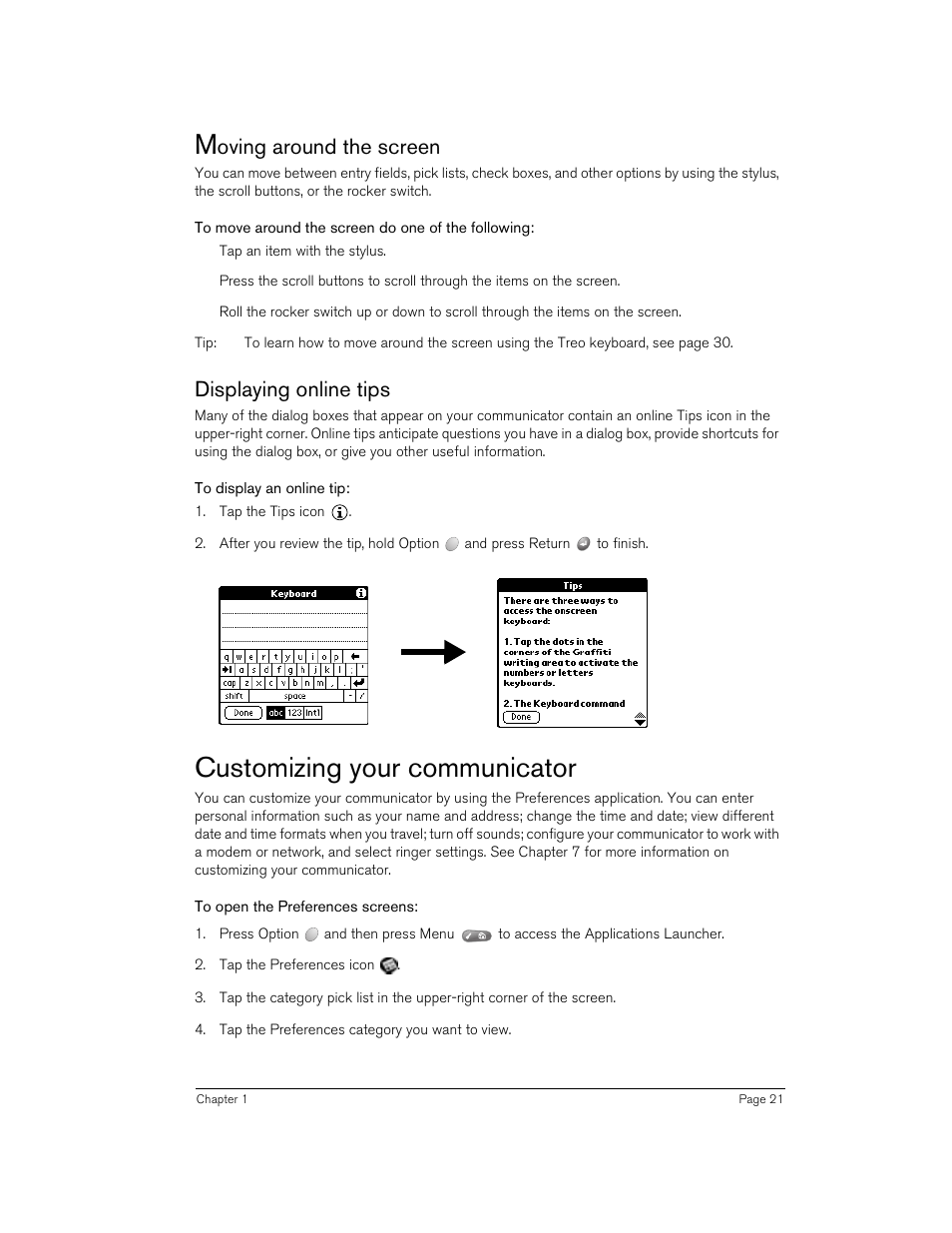 Moving around the screen, To move around the screen do one of the following, Displaying online tips | To display an online tip, Customizing your communicator, To open the preferences screens, Moving around the screen displaying online tips, Oving around the screen | Handspring Treo 270 User Manual | Page 21 / 235