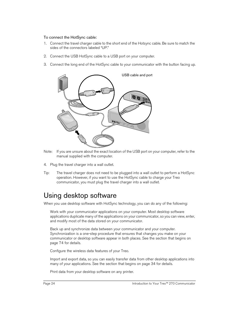 To connect the hotsync cable, Using desktop software | Handspring Treo 270 User Manual | Page 24 / 235