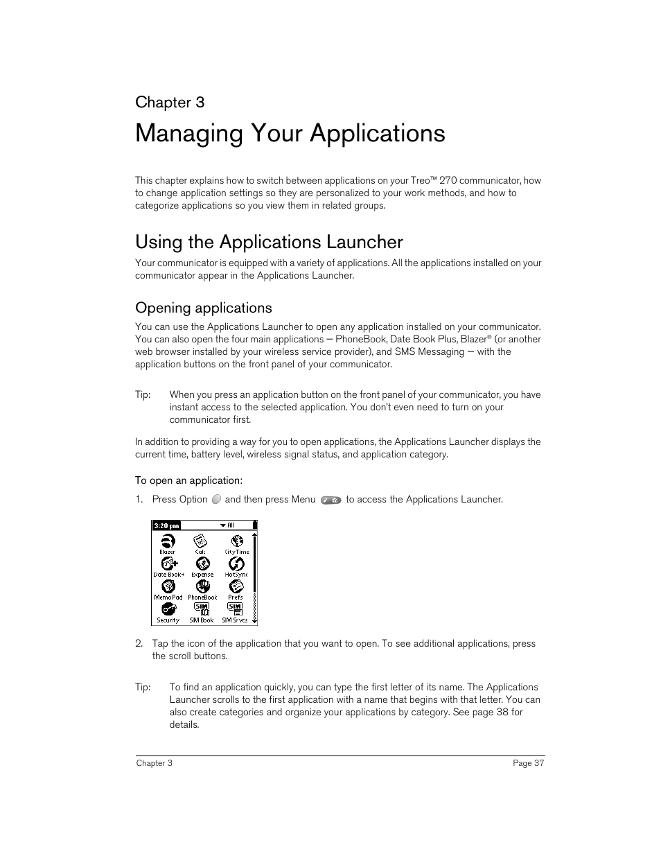 Managing your applications, Using the applications launcher, Opening applications | To open an application, Chapter 3 | Handspring Treo 270 User Manual | Page 37 / 235