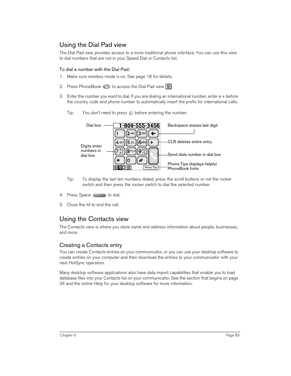 Using the dial pad view, To dial a number with the dial pad, Using the contacts view | Creating a contacts entry, Using the dial pad view using the contacts view | Handspring Treo 270 User Manual | Page 85 / 235