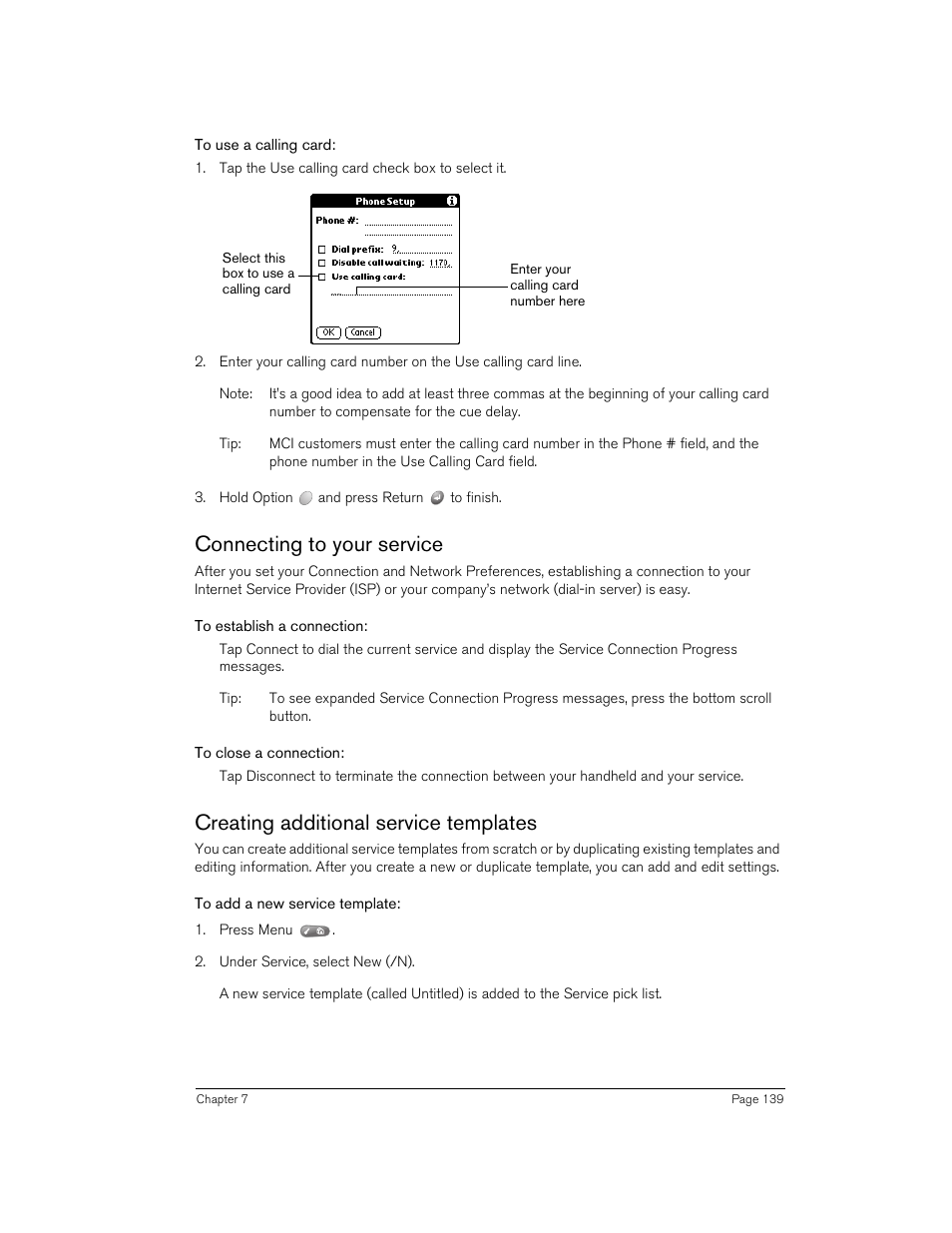 To use a calling card, Connecting to your service, To establish a connection | To close a connection, Creating additional service templates, To add a new service template | Handspring 90 User Manual | Page 139 / 232