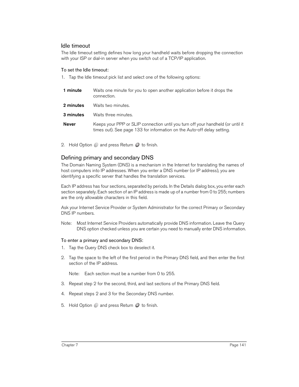 Idle timeout, To set the idle timeout, Defining primary and secondary dns | To enter a primary and secondary dns | Handspring 90 User Manual | Page 141 / 232