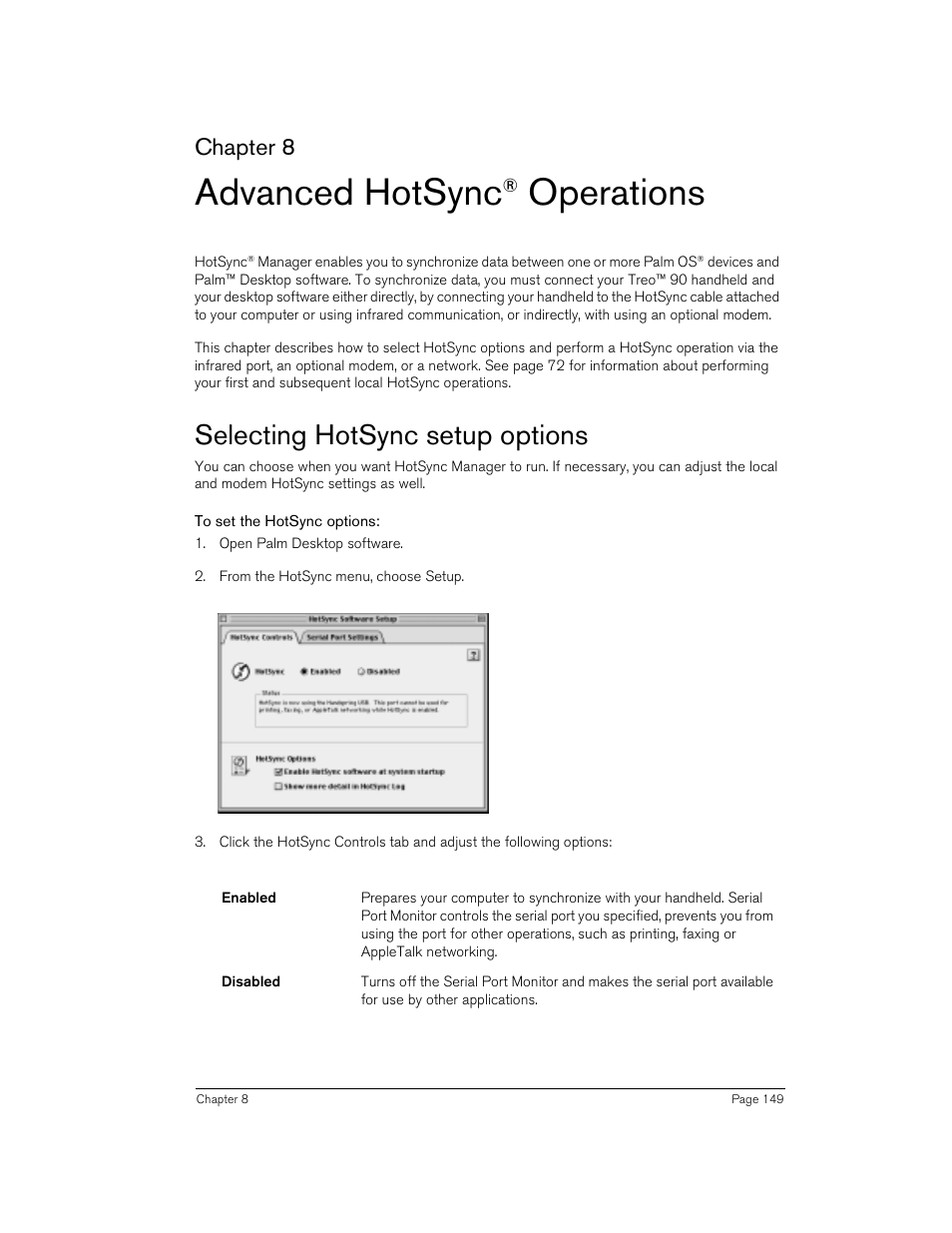 Advanced hotsync® operations, Selecting hotsync setup options, To set the hotsync options | Advanced hotsync, Operations, Chapter 8 | Handspring 90 User Manual | Page 149 / 232