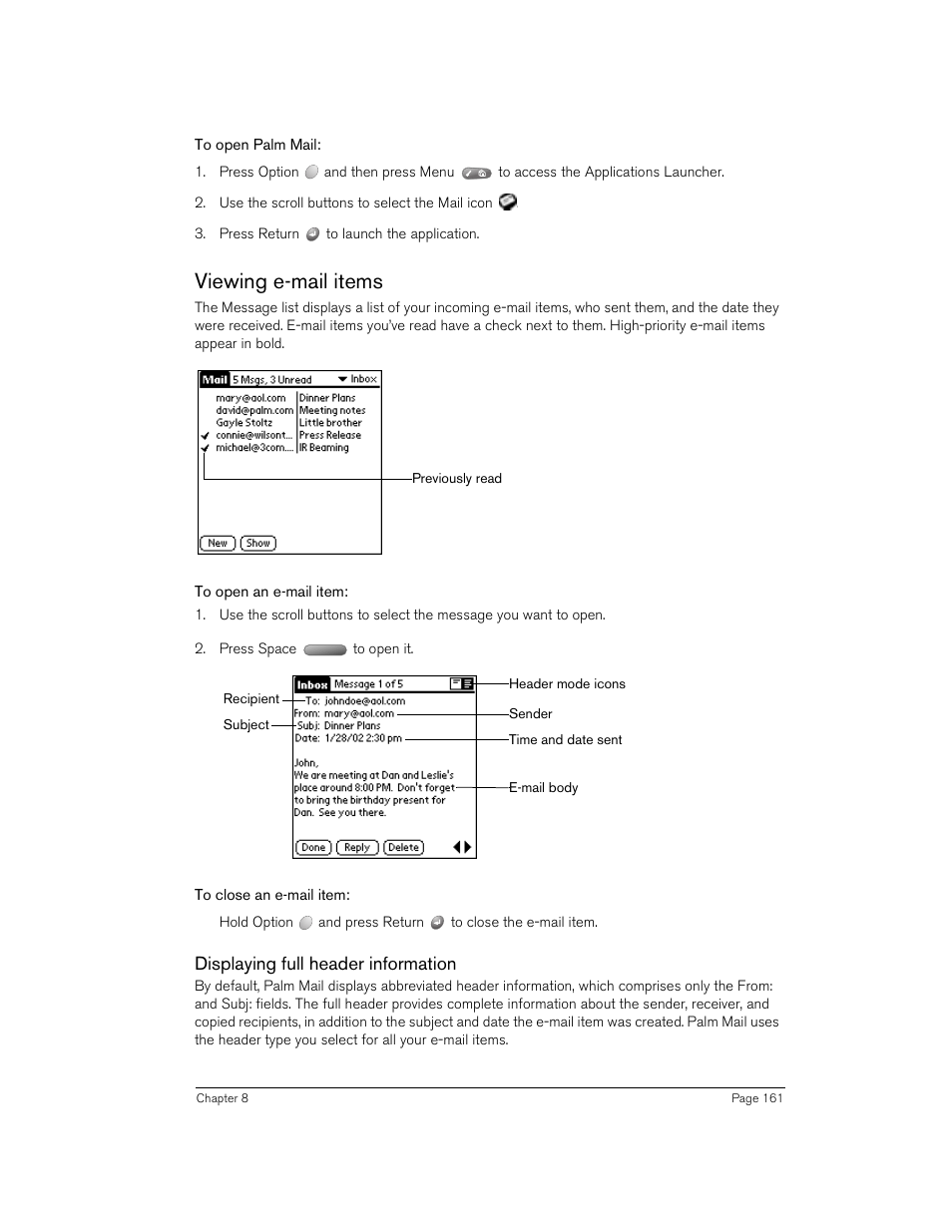 To open palm mail, Viewing e-mail items, To open an e-mail item | To close an e-mail item, Displaying full header information | Handspring 90 User Manual | Page 161 / 232