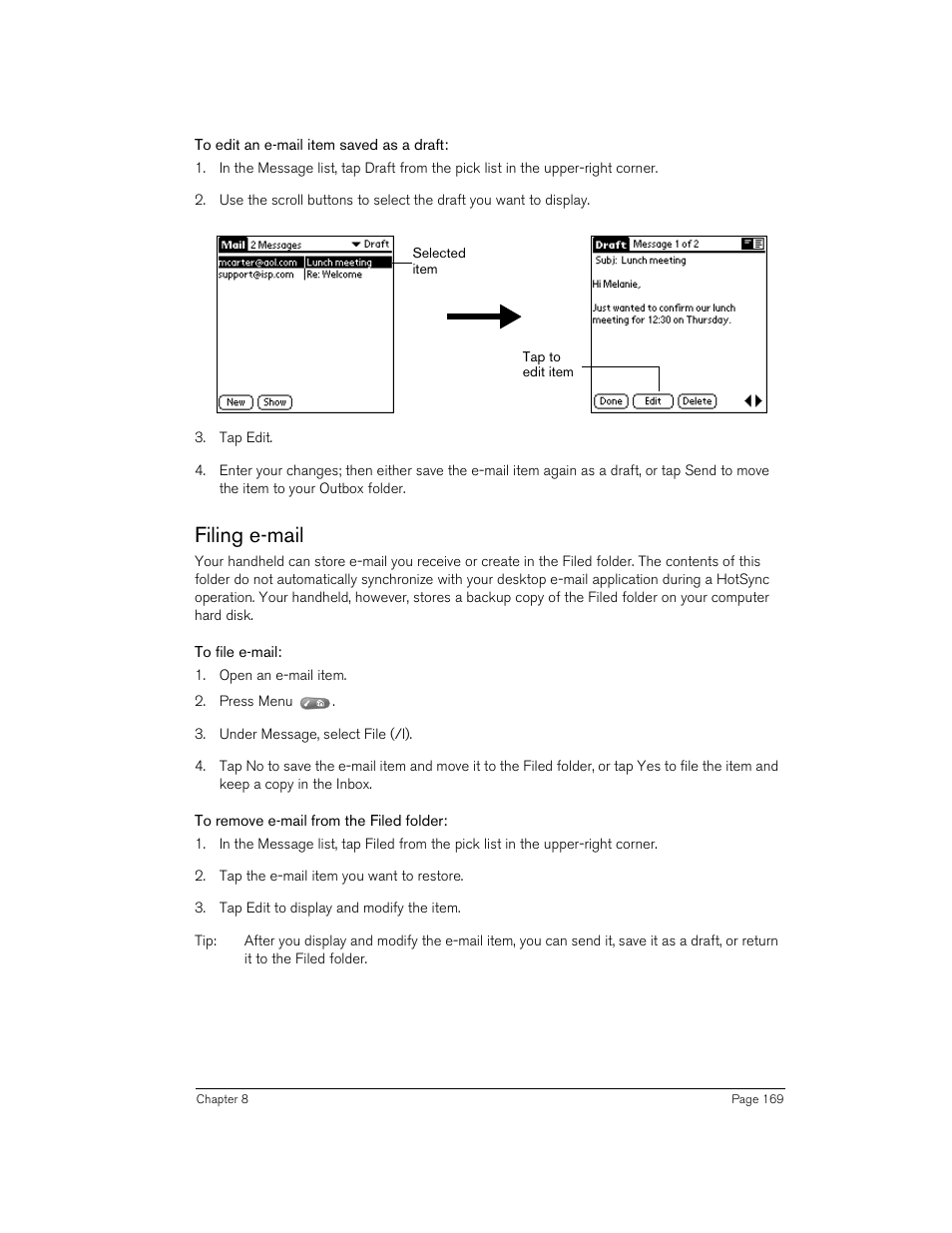 To edit an e-mail item saved as a draft, Filing e-mail, To file e-mail | To remove e-mail from the filed folder | Handspring 90 User Manual | Page 169 / 232