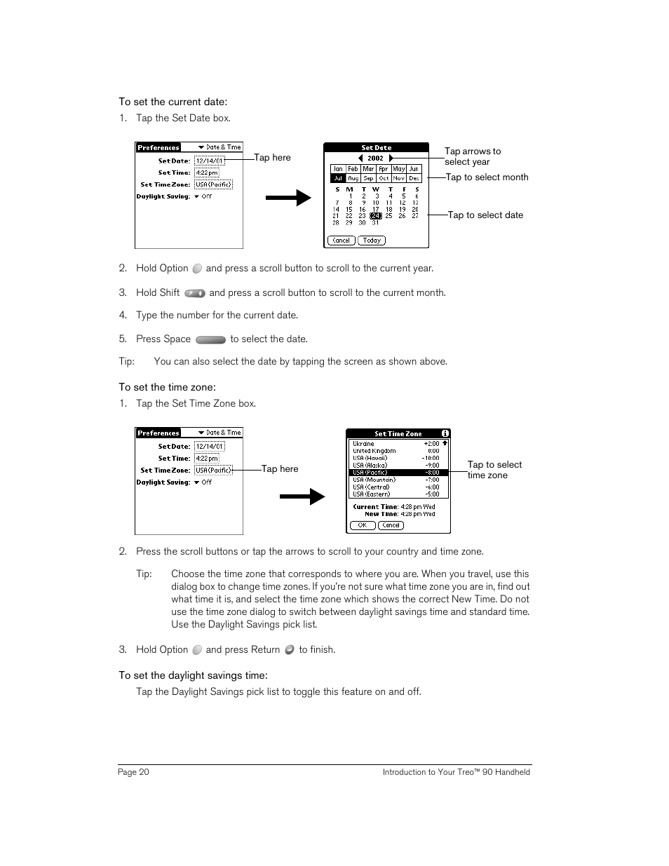 To set the current date, To set the time zone, To set the daylight savings time | Handspring 90 User Manual | Page 20 / 232