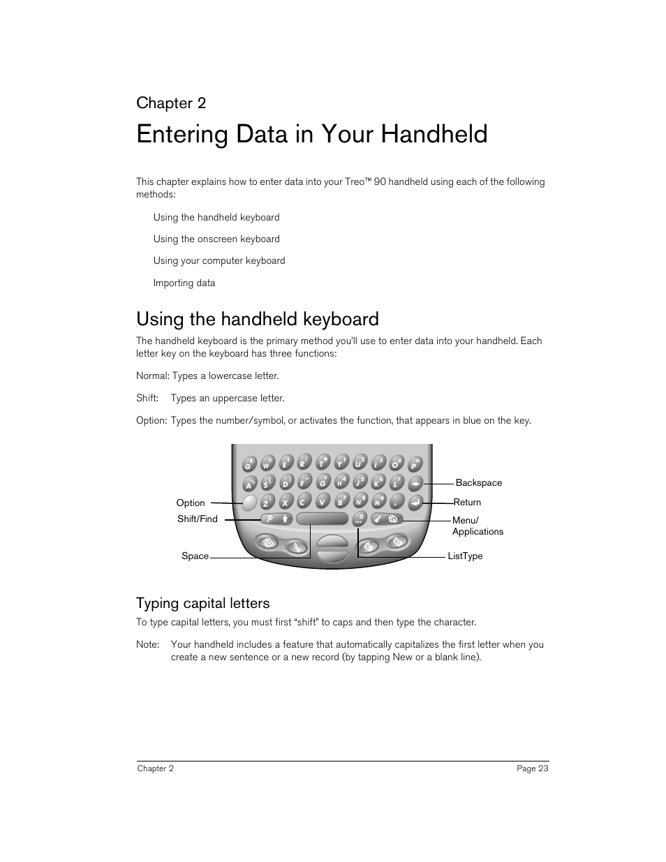 Entering data in your handheld, Using the handheld keyboard, Typing capital letters | Chapter 2 to, Chapter 2 | Handspring 90 User Manual | Page 23 / 232