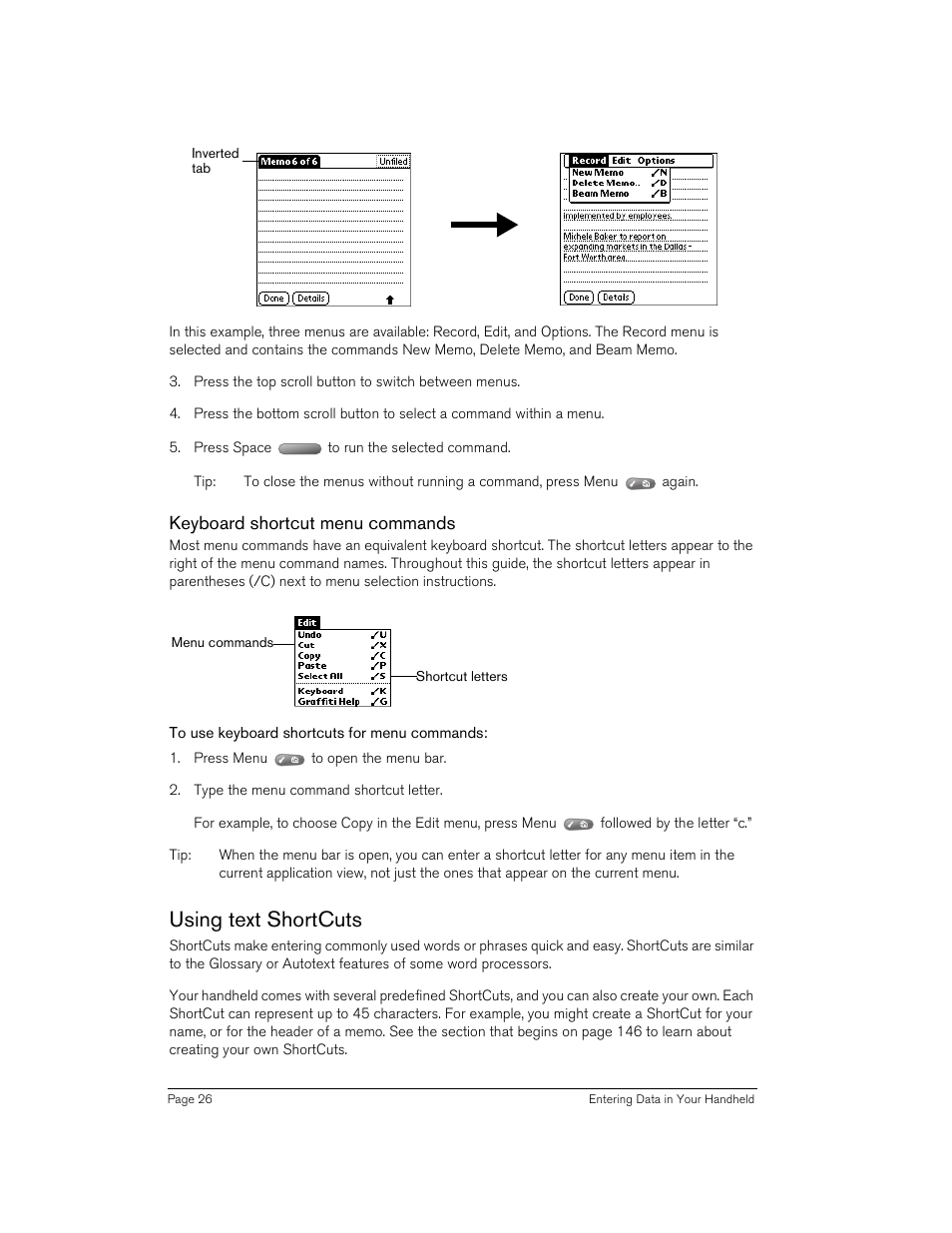 Keyboard shortcut menu commands, To use keyboard shortcuts for menu commands, Using text shortcuts | Handspring 90 User Manual | Page 26 / 232