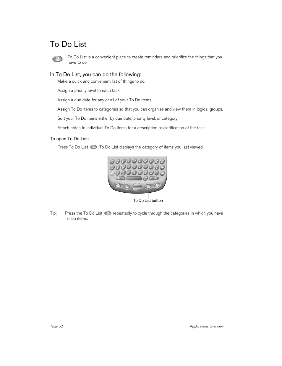 To do list, In to do list, you can do the following, To open to do list | Make a quick and convenient list of things to do, Assign a priority level to each task | Handspring 90 User Manual | Page 52 / 232