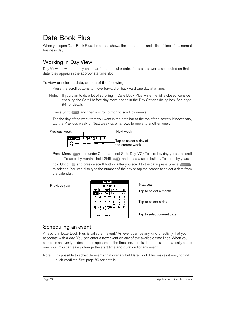 Date book plus, Working in day view, To view or select a date, do one of the following | Scheduling an event, Working in day view scheduling an event | Handspring 90 User Manual | Page 78 / 232