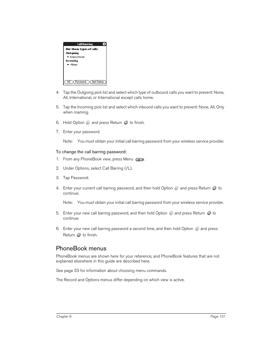 To change the call barring password, Phonebook menus | Handspring 270 User Manual | Page 101 / 257