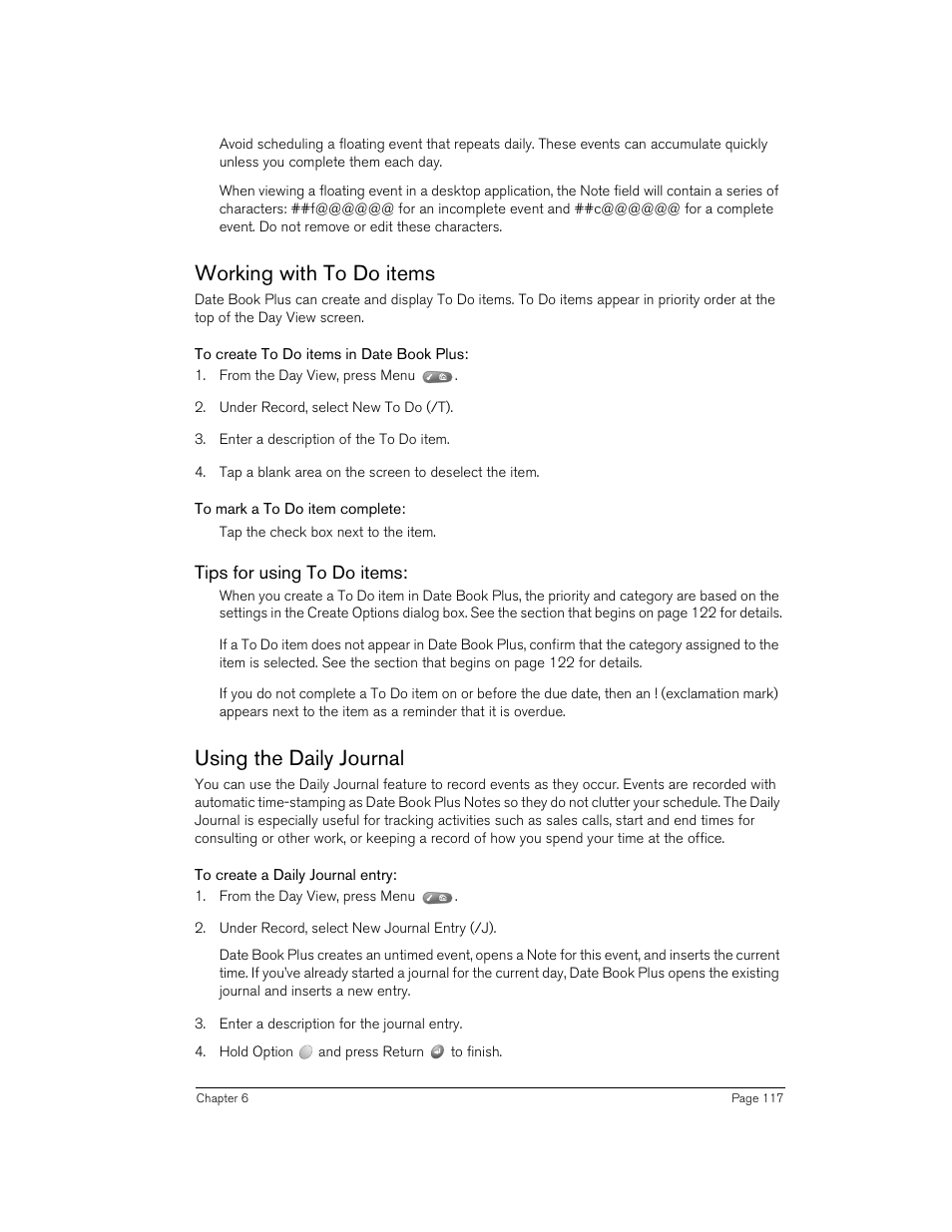 Working with to do items, To create to do items in date book plus, To mark a to do item complete | Tips for using to do items, Using the daily journal, To create a daily journal entry, Working with to do items using the daily journal | Handspring 270 User Manual | Page 117 / 257