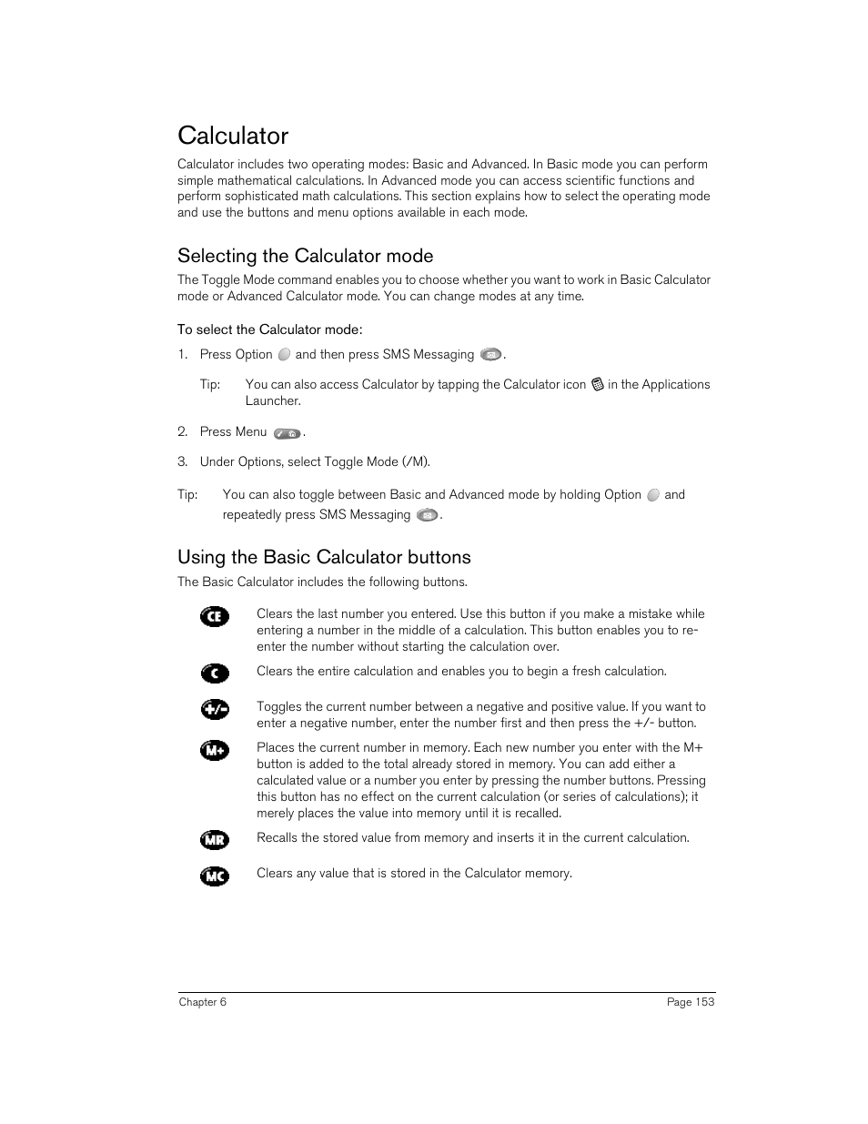 Calculator, Selecting the calculator mode, To select the calculator mode | Using the basic calculator buttons | Handspring 270 User Manual | Page 153 / 257