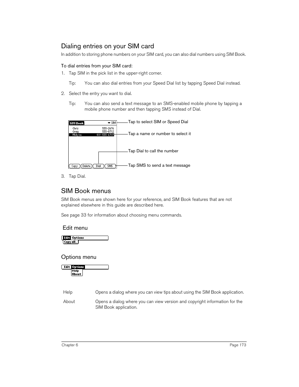 Dialing entries on your sim card, To dial entries from your sim card, Sim book menus | Edit menu, Options menu, Dialing entries on your sim card sim book menus | Handspring 270 User Manual | Page 173 / 257
