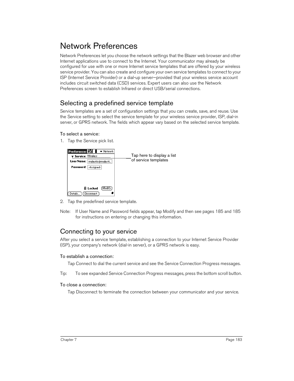 Network preferences, Selecting a predefined service template, To select a service | Connecting to your service, To establish a connection, To close a connection | Handspring 270 User Manual | Page 183 / 257