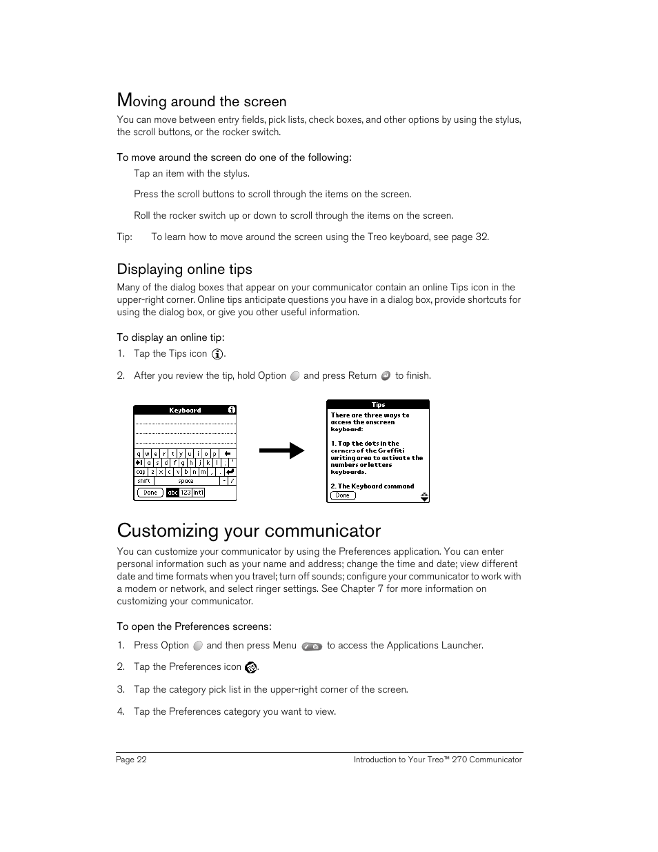 Moving around the screen, To move around the screen do one of the following, Displaying online tips | To display an online tip, Customizing your communicator, To open the preferences screens, Moving around the screen displaying online tips, Oving around the screen | Handspring 270 User Manual | Page 22 / 257