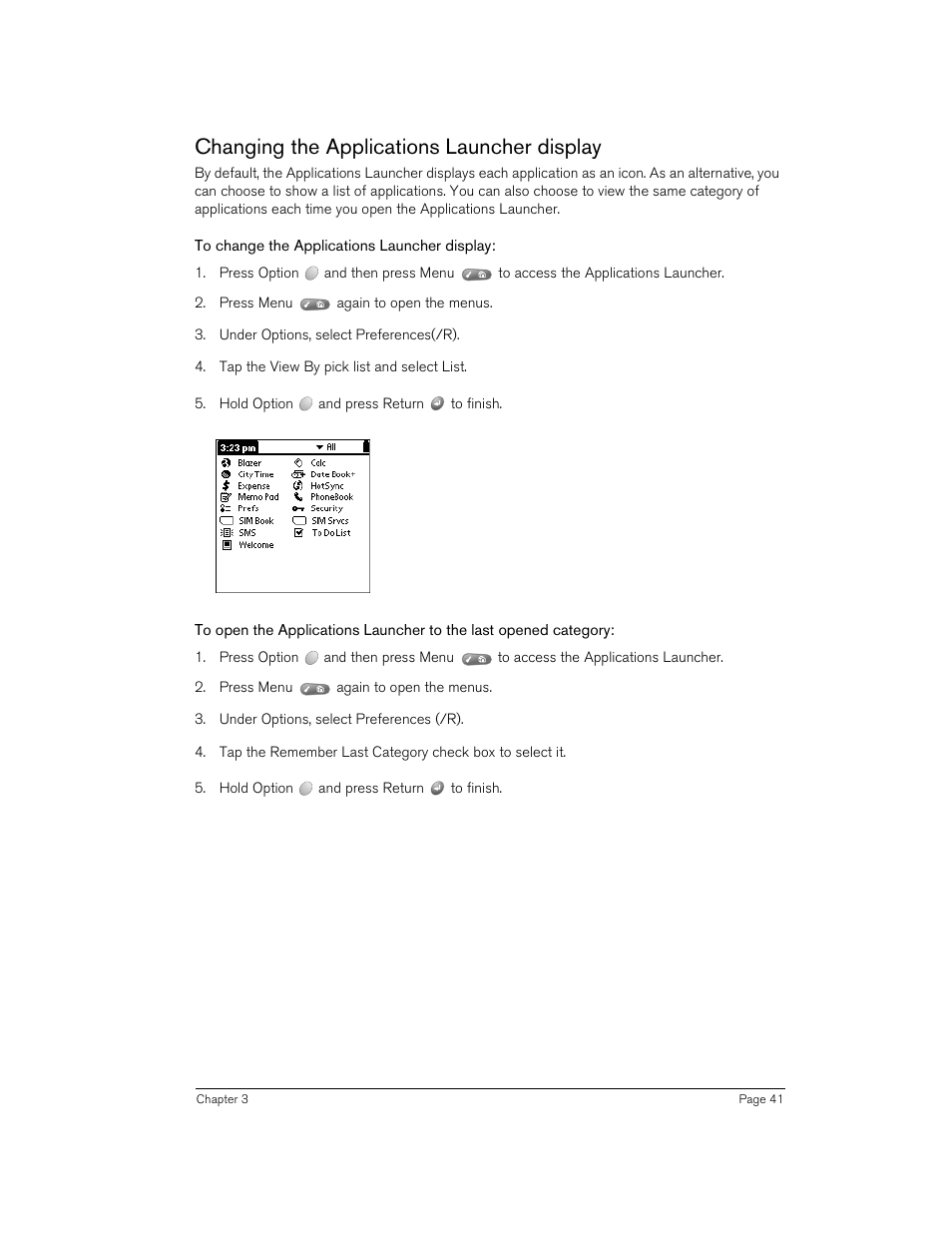 Changing the applications launcher display, To change the applications launcher display | Handspring 270 User Manual | Page 41 / 257