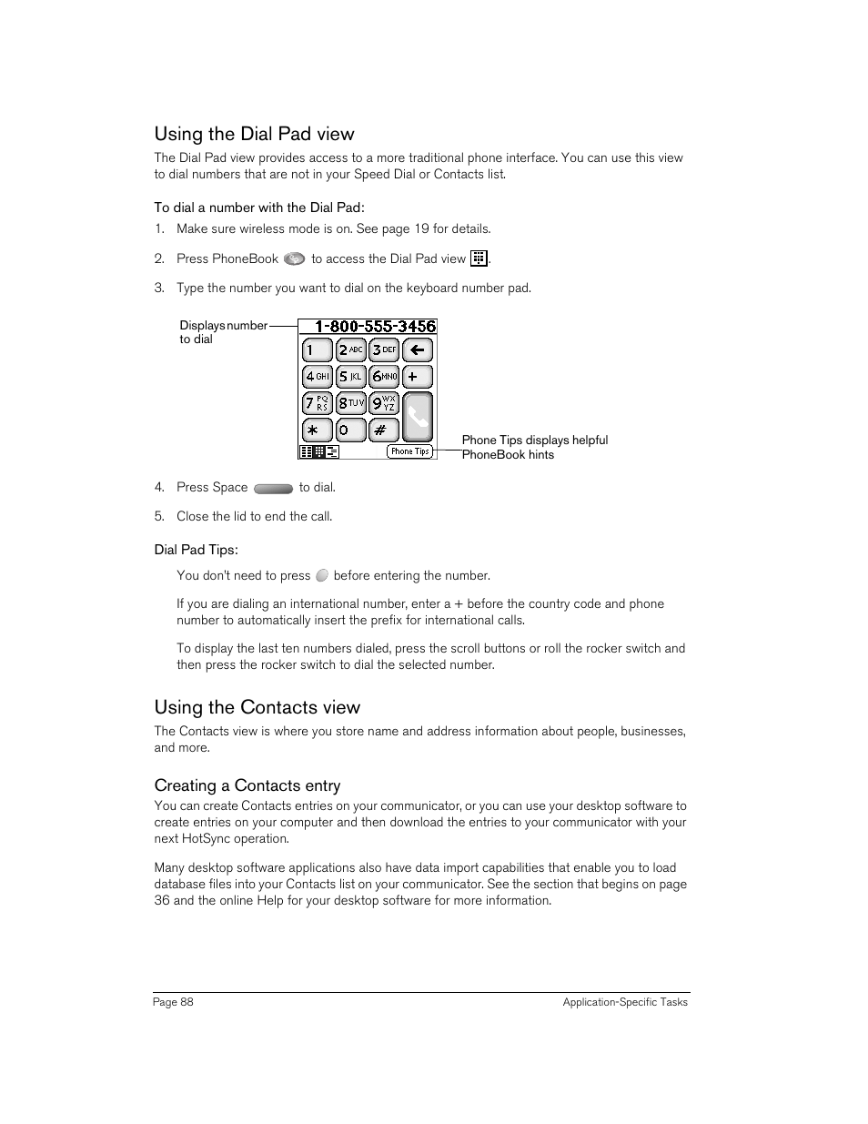 Using the dial pad view, To dial a number with the dial pad, Dial pad tips | Using the contacts view, Creating a contacts entry, Using the dial pad view using the contacts view | Handspring 270 User Manual | Page 88 / 257