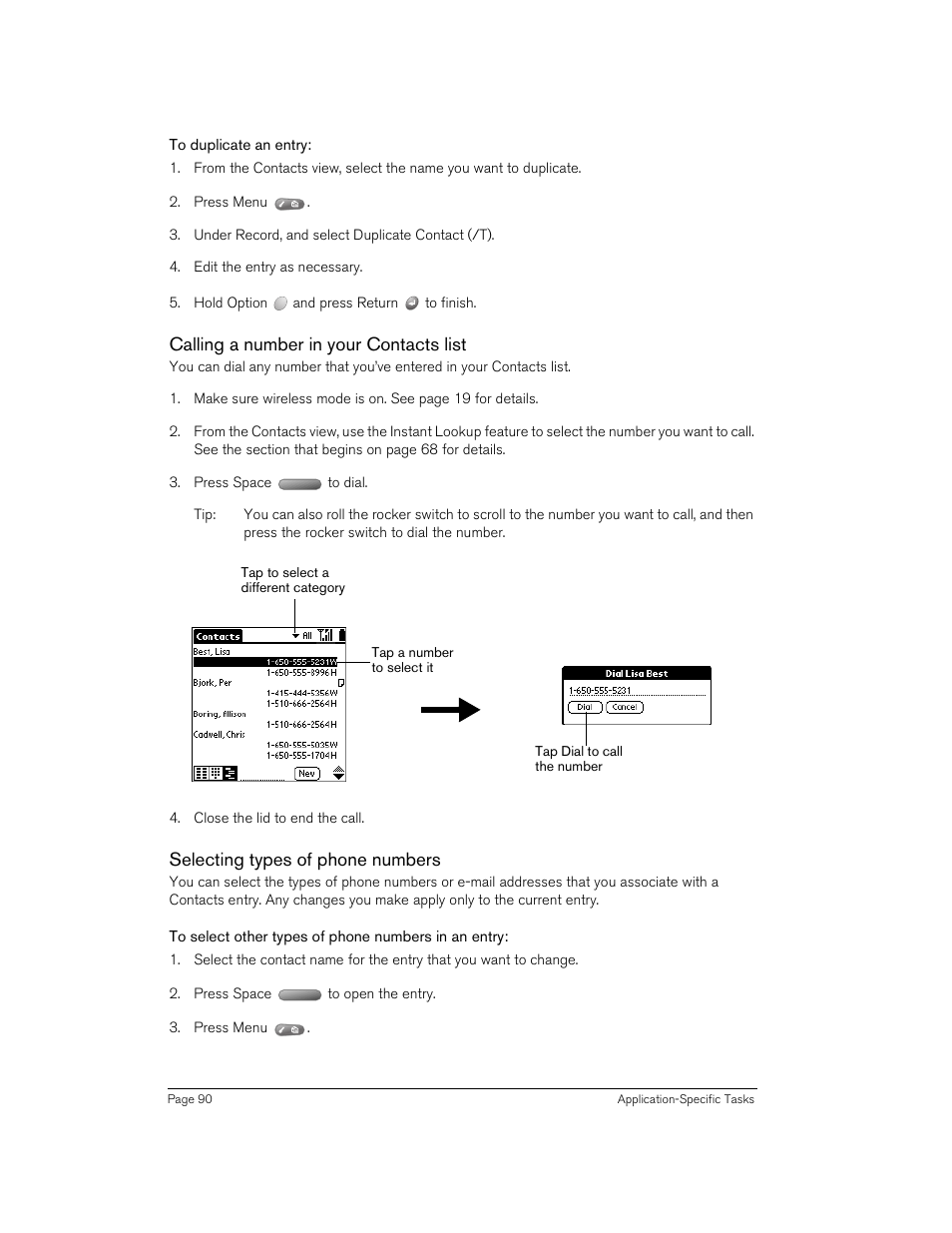 To duplicate an entry, Calling a number in your contacts list, Selecting types of phone numbers | To select other types of phone numbers in an entry | Handspring 270 User Manual | Page 90 / 257