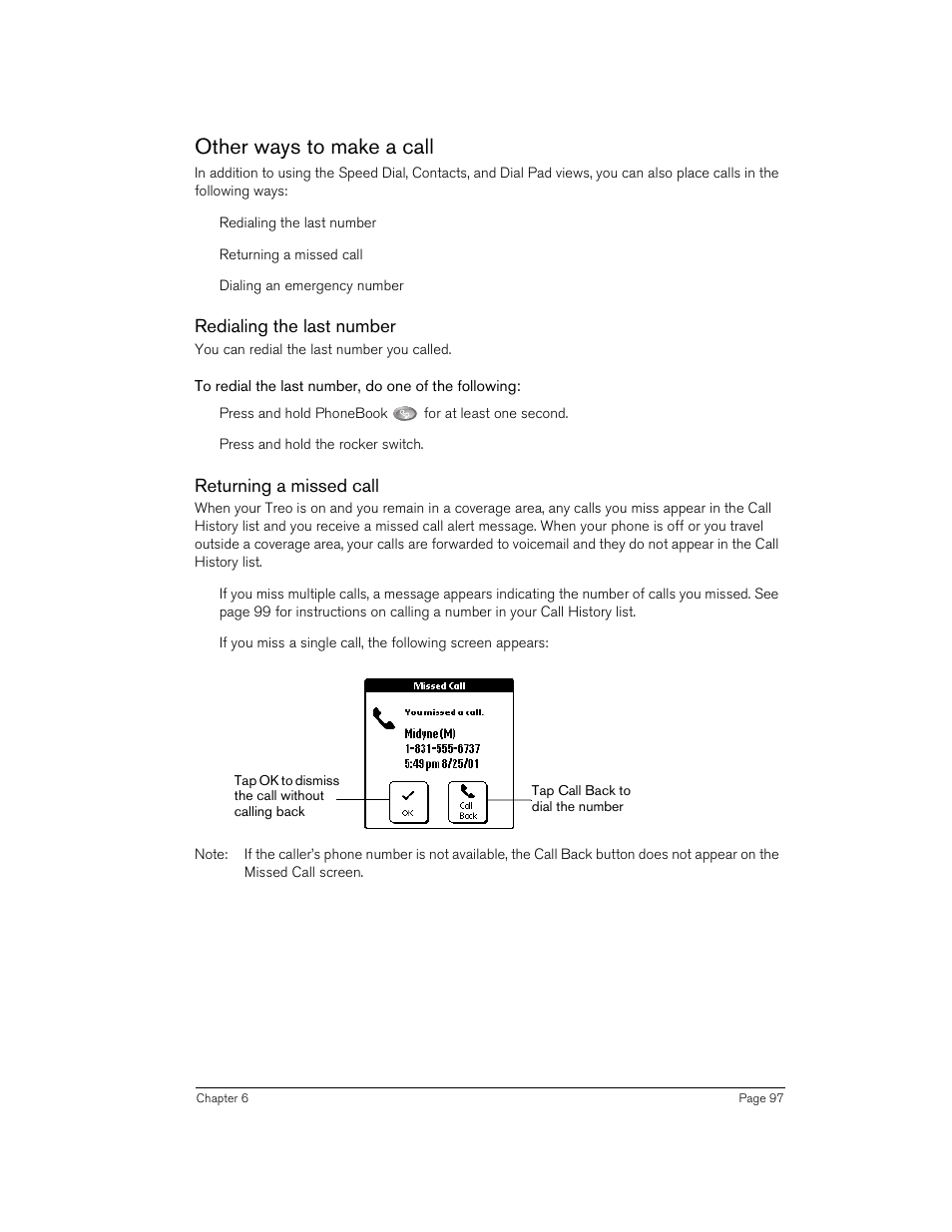 Other ways to make a call, Redialing the last number, To redial the last number, do one of the following | Returning a missed call | Handspring 270 User Manual | Page 97 / 257