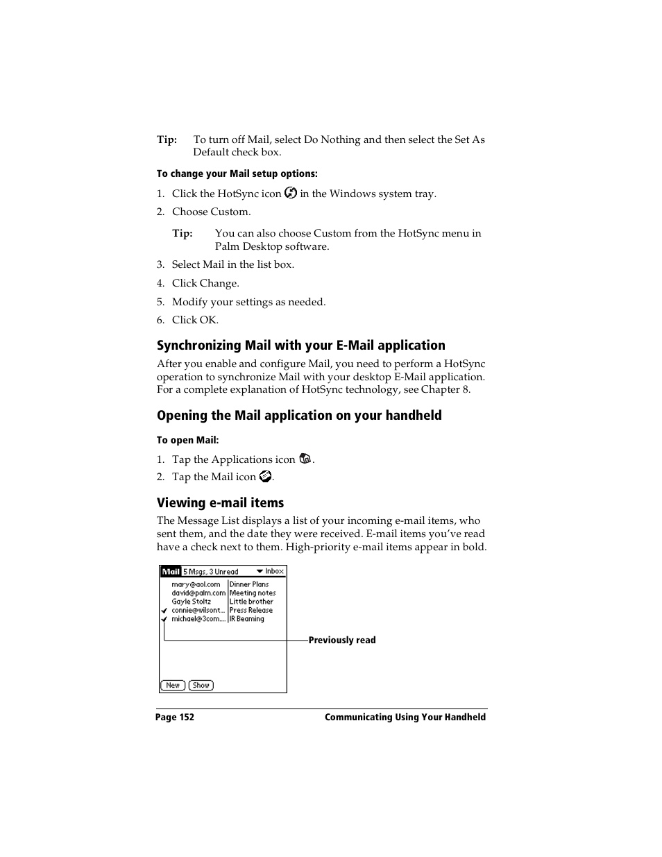 To change your mail setup options, Synchronizing mail with your e-mail application, Opening the mail application on your handheld | To open mail, Viewing e-mail items | Handspring Visor Deluxe Handheld User Manual | Page 160 / 282