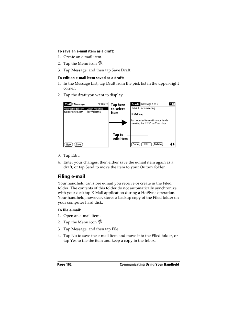 To save an e-mail item as a draft, To edit an e-mail item saved as a draft, Filing e-mail | To file e-mail | Handspring Visor Deluxe Handheld User Manual | Page 170 / 282