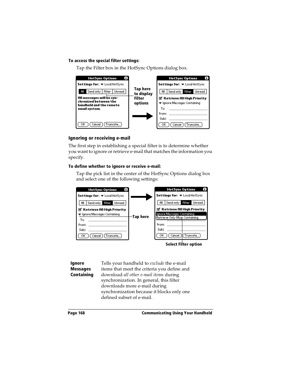 To access the special filter settings, Ignoring or receiving e-mail, To define whether to ignore or receive e-mail | Handspring Visor Deluxe Handheld User Manual | Page 176 / 282