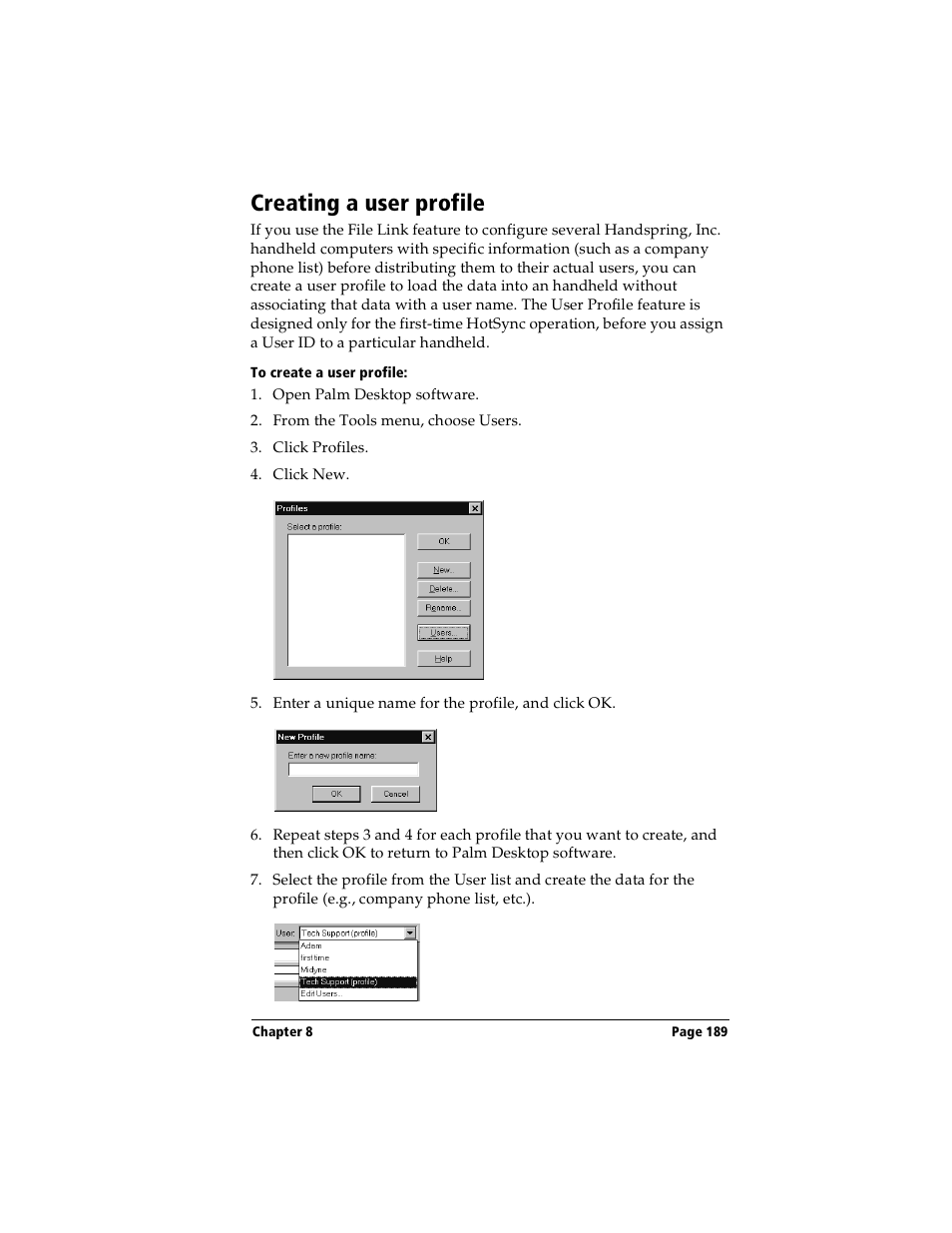 Creating a user profile, To create a user profile, E. see “creating a user profile” in chapter 8 | Handspring Visor Deluxe Handheld User Manual | Page 197 / 282