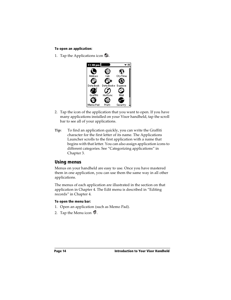 To open an application, Using menus, To open the menu bar | Handspring Visor Deluxe Handheld User Manual | Page 22 / 282