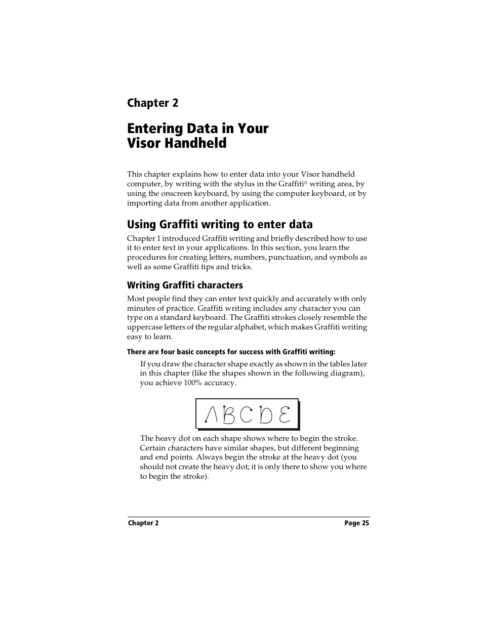Entering data in your visor handheld, Using graffiti writing to enter data, Writing graffiti characters | Chapter 2: entering data in your visor handheld, Chapter 2 | Handspring Visor Deluxe Handheld User Manual | Page 33 / 282