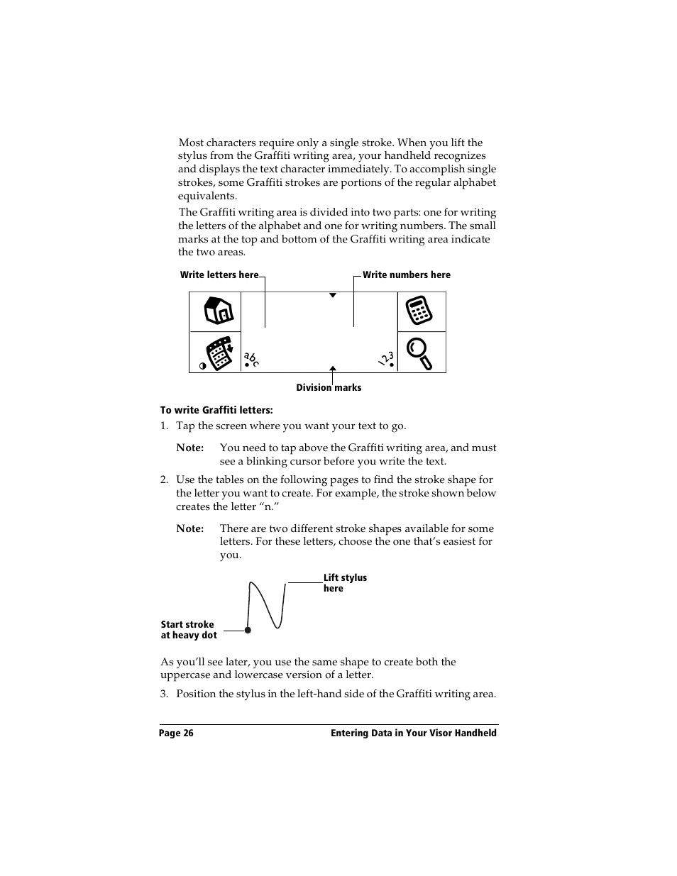 To write graffiti letters | Handspring Visor Deluxe Handheld User Manual | Page 34 / 282