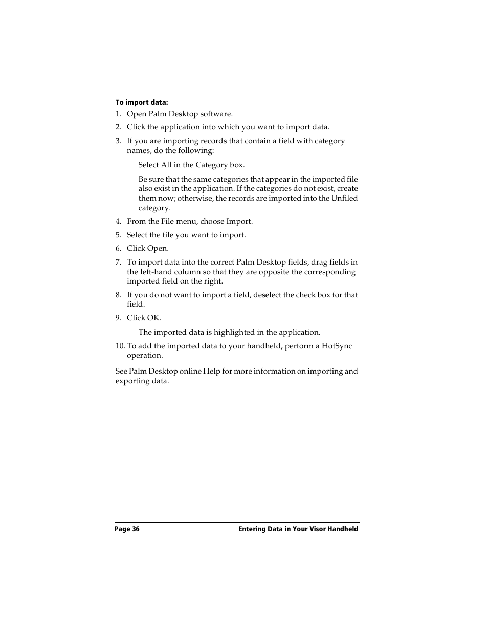 To import data | Handspring Visor Deluxe Handheld User Manual | Page 44 / 282