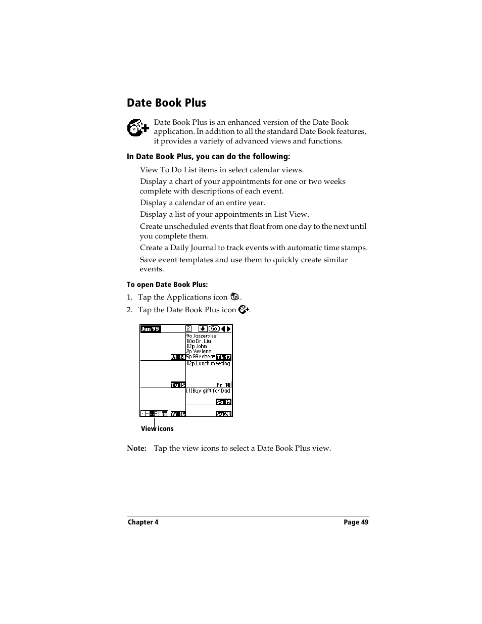 Date book plus, In date book plus, you can do the following, To open date book plus | Handspring Visor Deluxe Handheld User Manual | Page 57 / 282