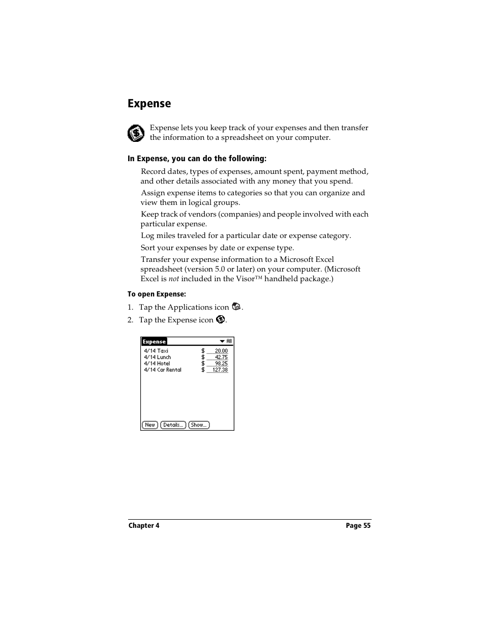 Expense, In expense, you can do the following, To open expense | Handspring Visor Deluxe Handheld User Manual | Page 63 / 282