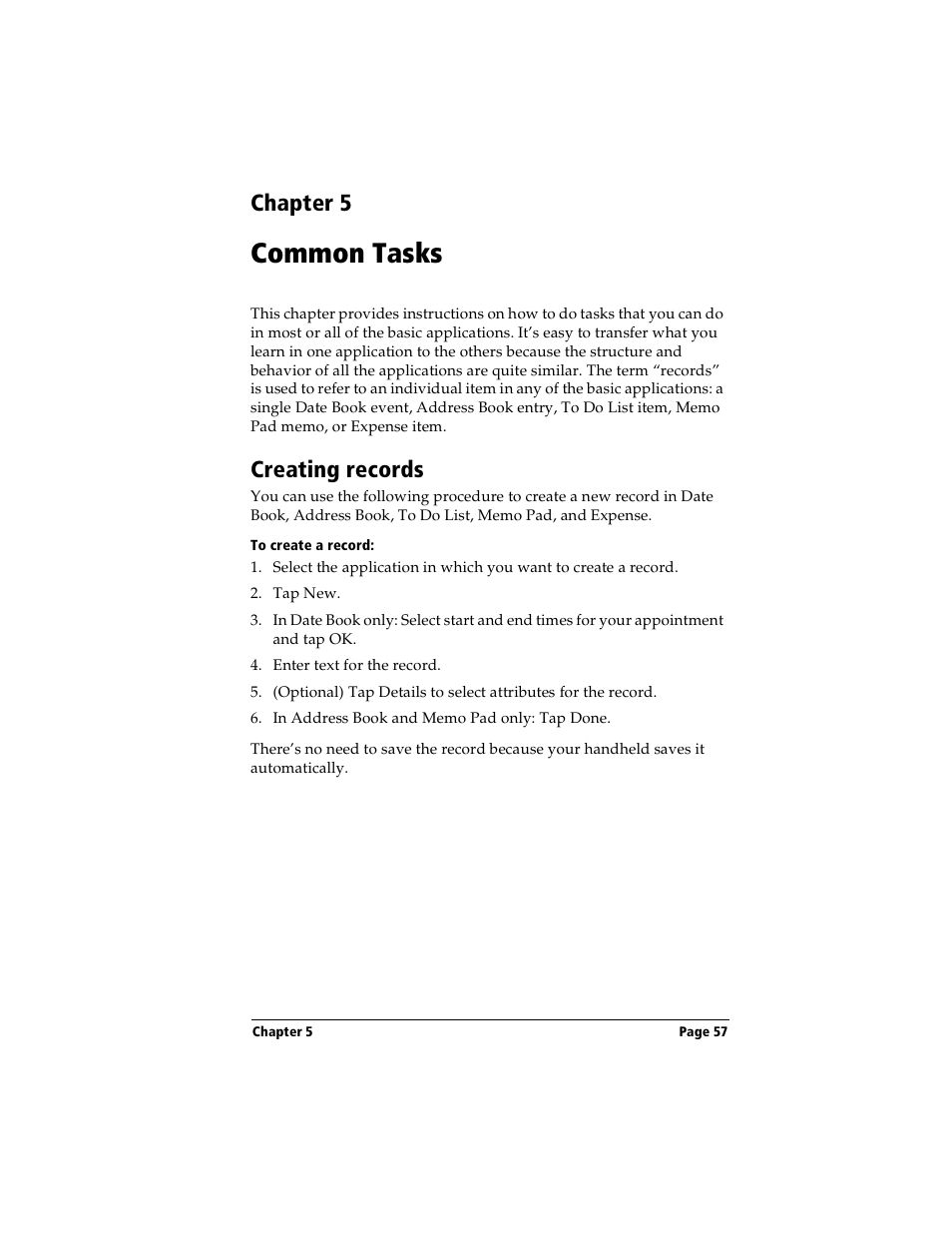 Common tasks, Creating records, To create a record | Chapter 5: common tasks, Chapter 5 | Handspring Visor Deluxe Handheld User Manual | Page 65 / 282