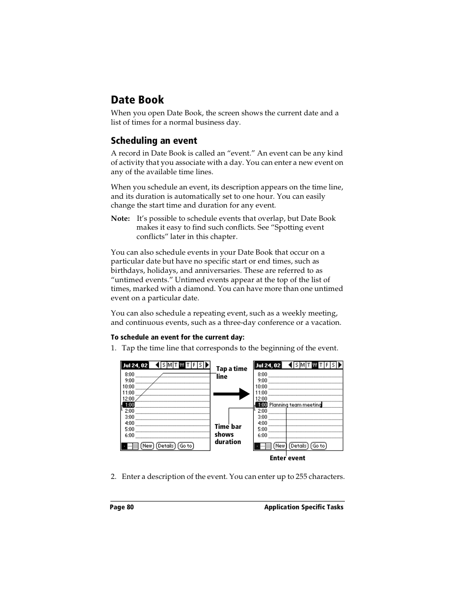 Date book, Scheduling an event, To schedule an event for the current day | Handspring Visor Deluxe Handheld User Manual | Page 88 / 282