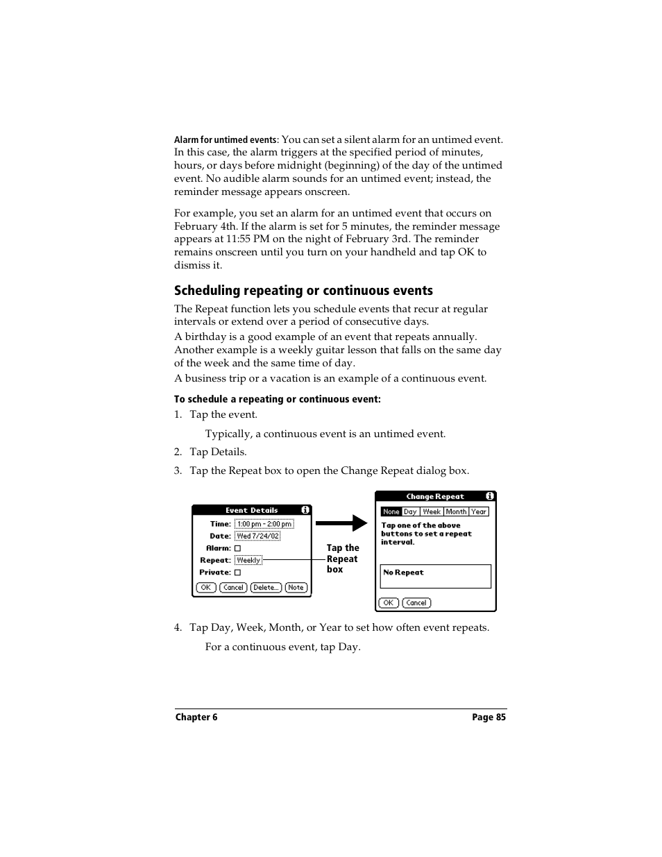 Scheduling repeating or continuous events, To schedule a repeating or continuous event | Handspring Visor Deluxe Handheld User Manual | Page 93 / 282